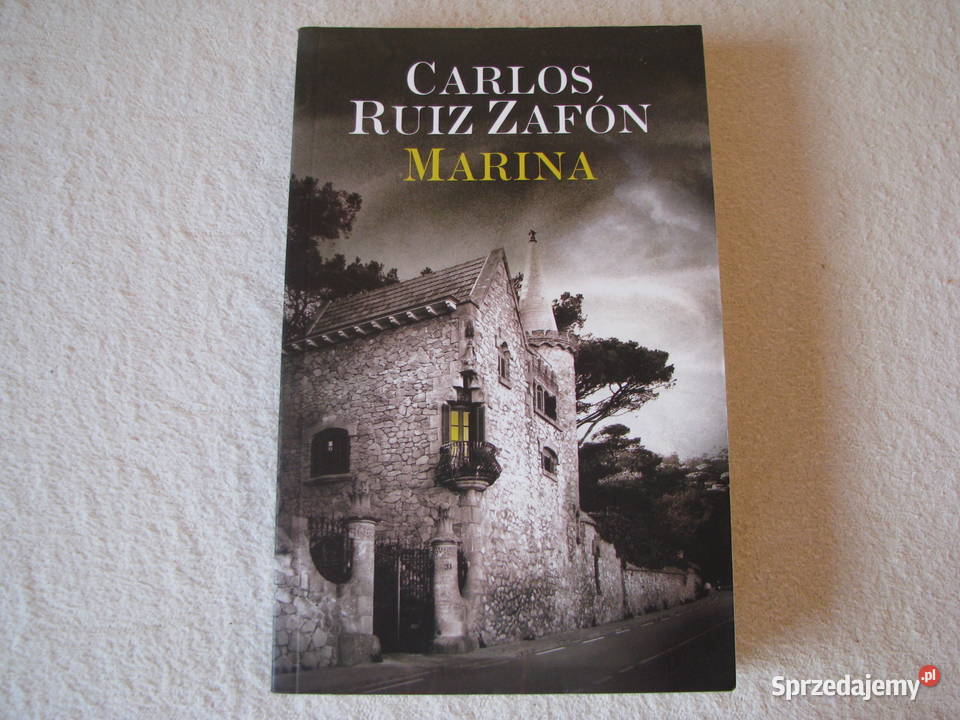 Carlos Ruiz Zafon Marina Rok wydania 2010 małopolskie Brzegi sprzedam
