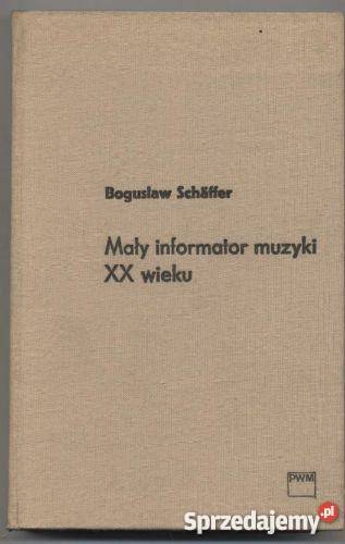 Mały informator muzyki XX wieku zachodniopomorskie Szczecin