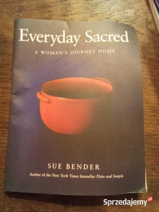 Everyday sacred a womens journey home angielsku mazowieckie Warszawa