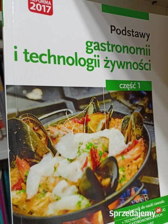 Podstawy gastronomii i technologii żywności książki outlet