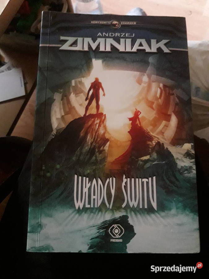 Andrzej Zimniak Władcy Świtu Proza i poezja