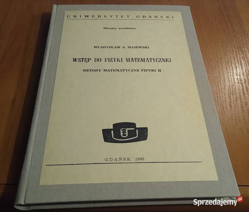 Wstęp do fizyki matematycznej metody Gdańsk