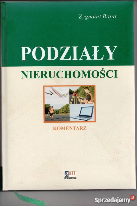 Podziały nieruchomości Komentarz Wydanie II Warszawa sprzedam