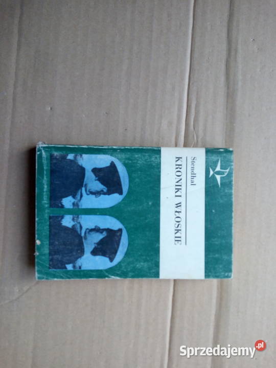 Kroniki Włoskie Stendhal Henri Beyle Sokółka