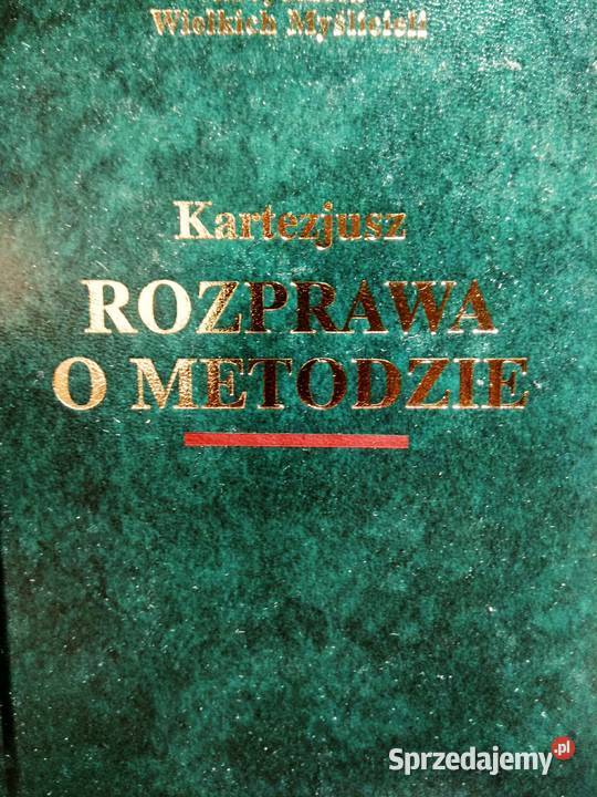 Kartezjusz Rozprawa o metodzie książki Bródno Warszawa