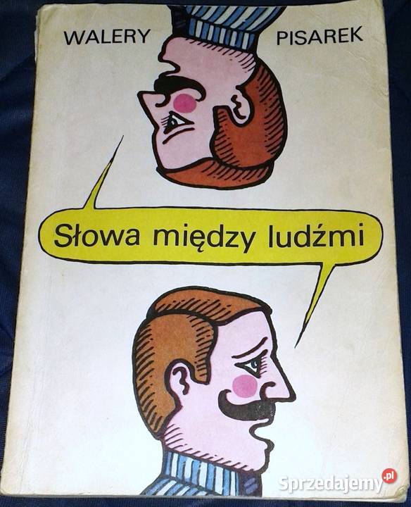 Słowa między ludźmi Walery Pisarek Chełm