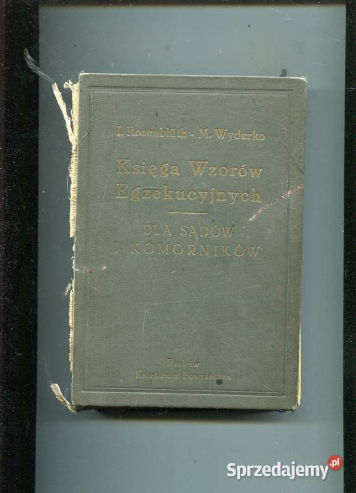 Księga Wzorów Egzekucyjnych sądów i komorników Rok wydania 1934 sprzedam
