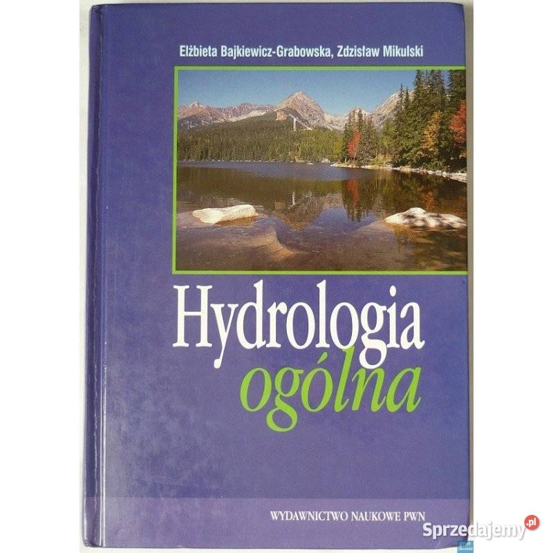 Hydrologia Ogólna BajkiewiczGrabowska E Mikulski