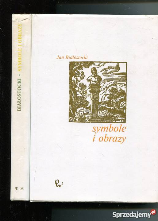 Symbole i obrazy T12 Jan Białostocki Szczecin