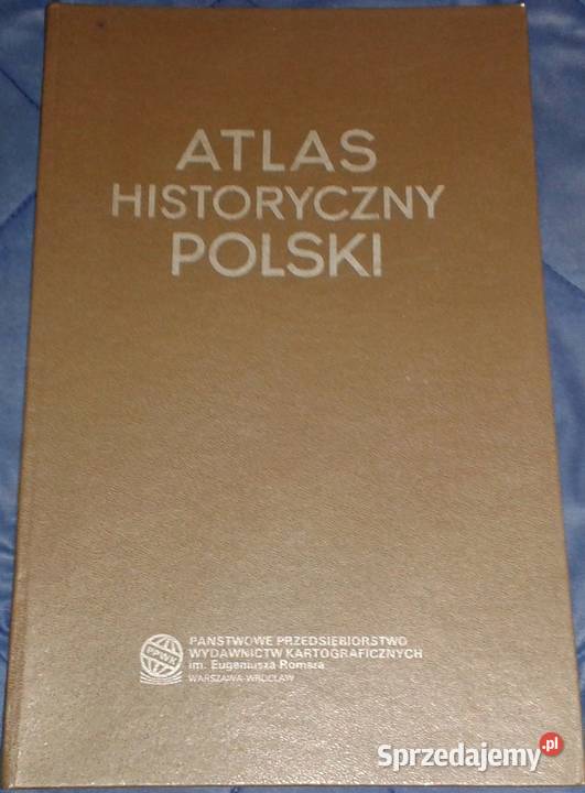 Atlas historyczny Polski - Irena Gieysztorowa  i inni