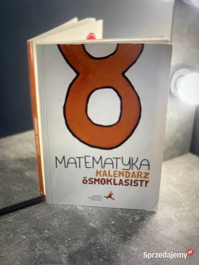 Matematyka kalendarz ósmoklasisty GWO miękka Jasło