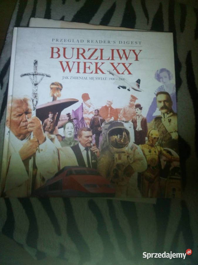 BURZLIWY WIEK XX ZMIENIAŁ SIĘ ŚWIAT 19002000 Warszawa sprzedam