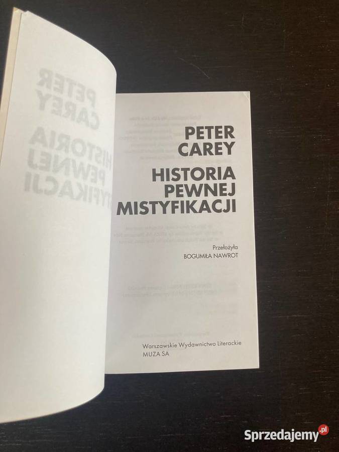 Peter Carey Historia pewnej mistyfikacji Elbląg