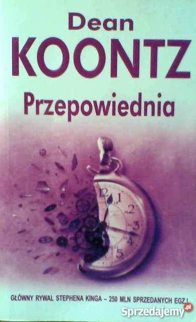 DEAN KOONTZ PRZEPOWIEDNIA Szczecin