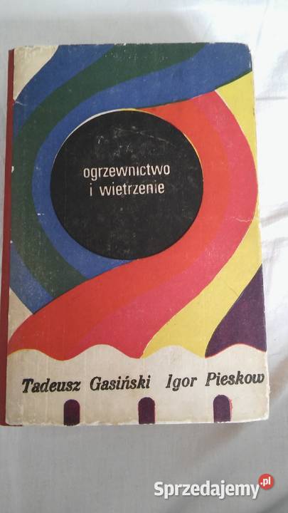 Ogrzewnictwo i wietrzenie T Gasiński i I Pieskow Gdańsk