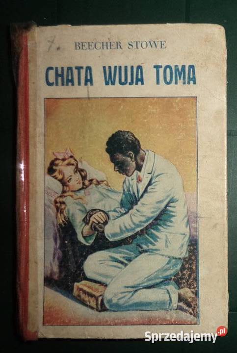 Chata wuja Toma Beecher Stowe 1950 uszkodzona Książki i Podręczniki Rzeszów