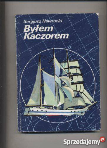 Byłem Kaczorem