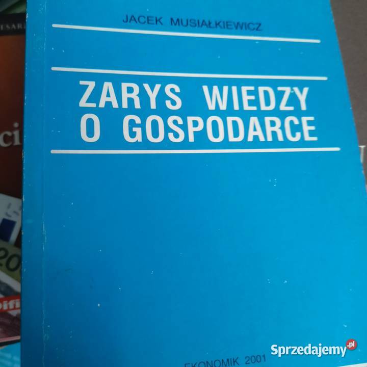 Zarys wiedzy o gospodarce Musiałkiewiicz szkolne Gdańsk sprzedam