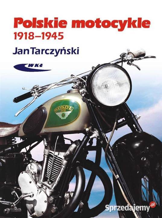 Polskie motocykle 19181945 Łódź sprzedam