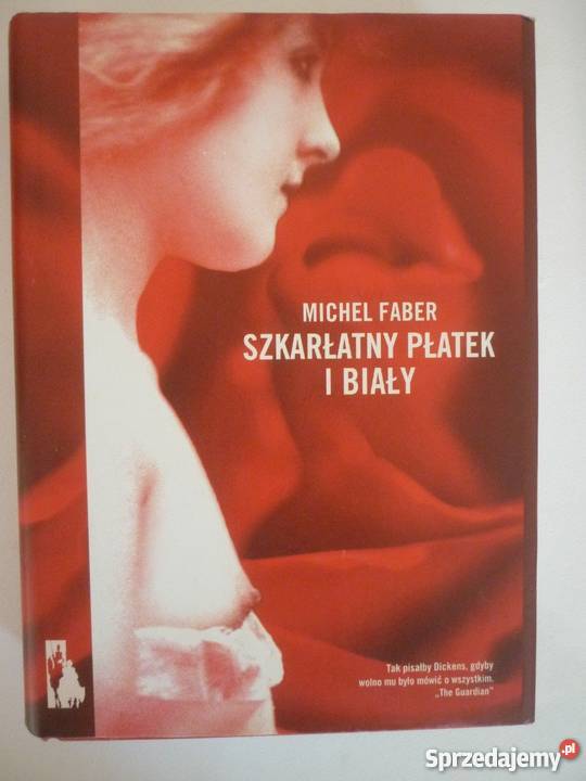 SZKARŁATNY PŁATEK I BIAŁY MICHEL FABER kujawsko-pomorskie sprzedam