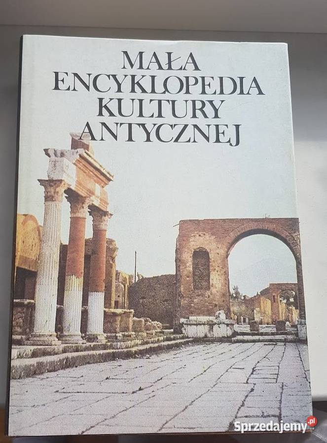 Mała encyklopedia kultury antycznej pr. zbiorowa