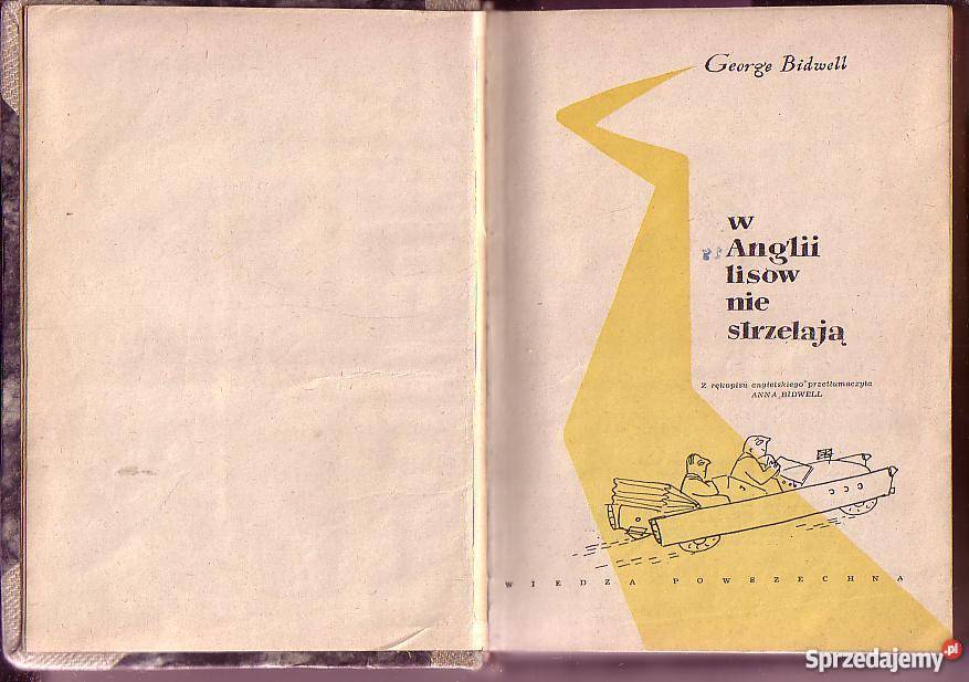 2607 W ANGLII LISÓW NIE STRZELAJĄ GEORGE BIDWELL Czyrna