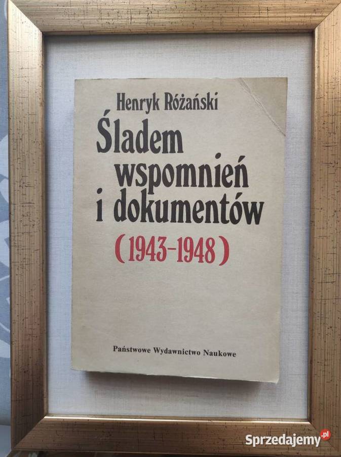 Śladem wspomnień i dokumentów 19431948 Henryk świętokrzyskie Kielce