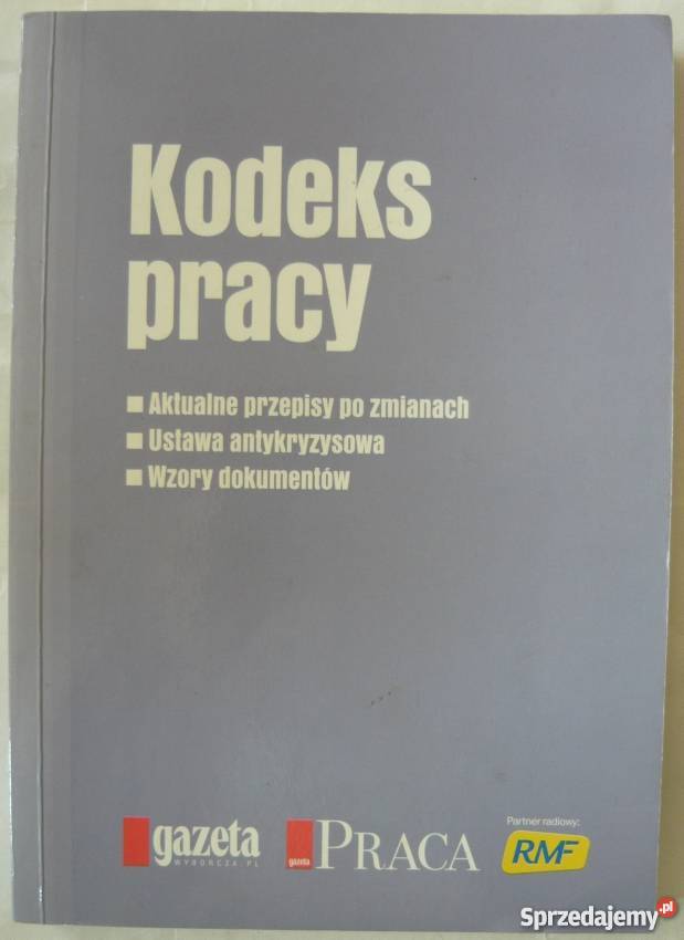 KODEKS PRACY 2009 GAZETA WYBORCZA