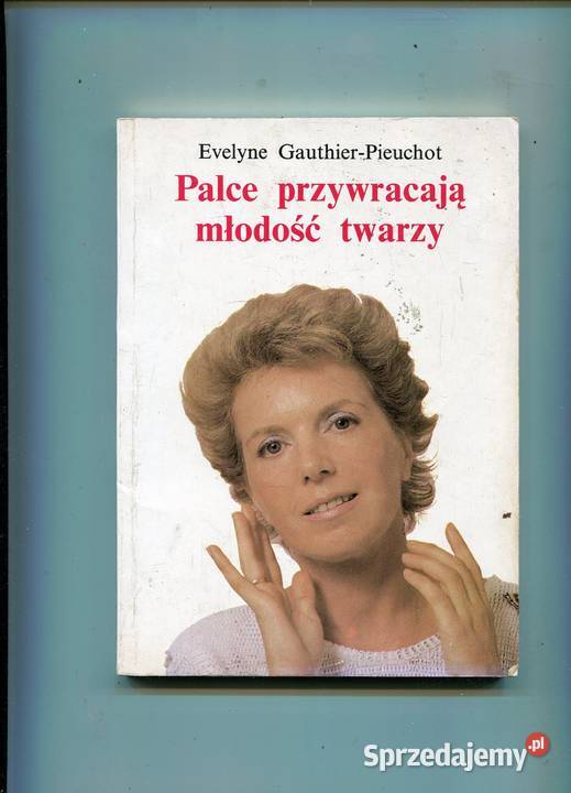 Palce przywracają młodość twarzy miękka zachodniopomorskie Szczecin