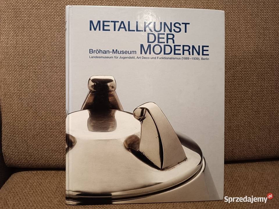 Książka Metallkunst der Moderne wydana w 2001 śląskie Szczyrk