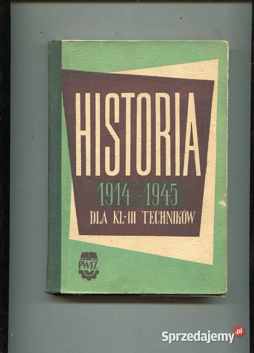 Histori 19141945 klasy III techników Szczecin