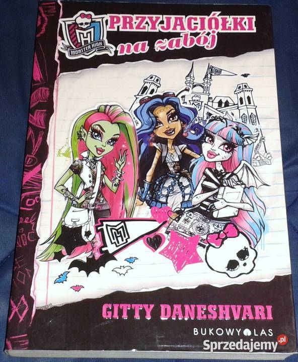 Przyjaciółki na zabój Monster High Gitty Chełm sprzedam