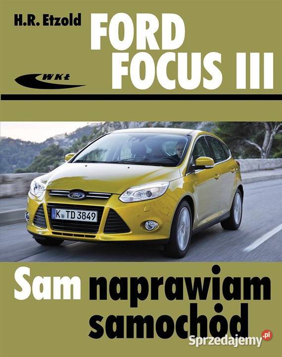 Ford Focus III kwietnia 2011 Szczecin