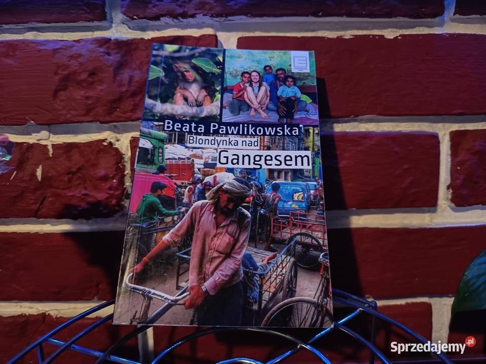 Literatura Podróżnicza Beata Pawlikowska Bydgoszcz