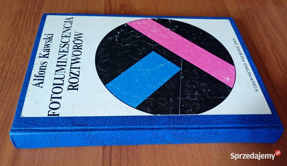 Fotoluminescencja roztworów Alfons Kawski wyd 2 studia Gdańsk sprzedam