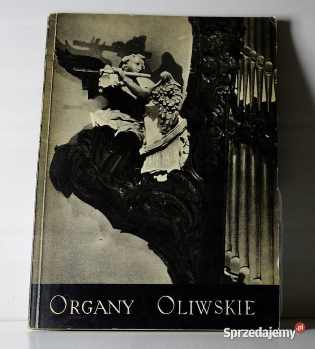 ORGANY OLIWSKIE kujawsko-pomorskie Osięciny sprzedam