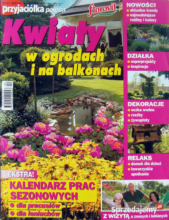 Kwiaty w ogrodach i na balkonach Przyjaciółka Rok wydania 2004 Limanowa