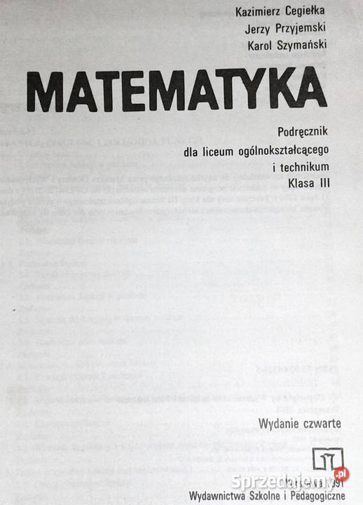 Matematyka 3 K Cegiełka J Przyjemski K Szymański lubelskie Chełm sprzedam