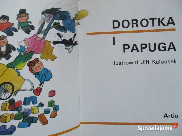 Dorotka i papuga wyd Artia bajki opowieści łódzkie Łódź sprzedam