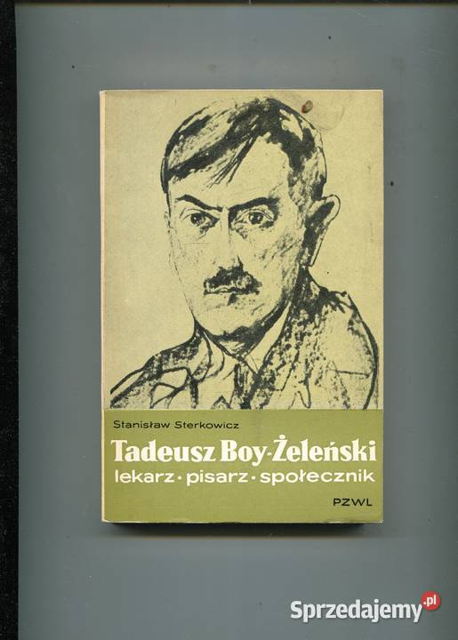 Boy Żeleński - lekarz - pisarz - społecznik