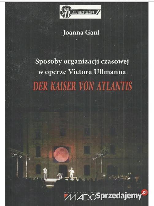 Sposoby organizacji czasowej w operze Victora Rok wydania 2014 łódzkie