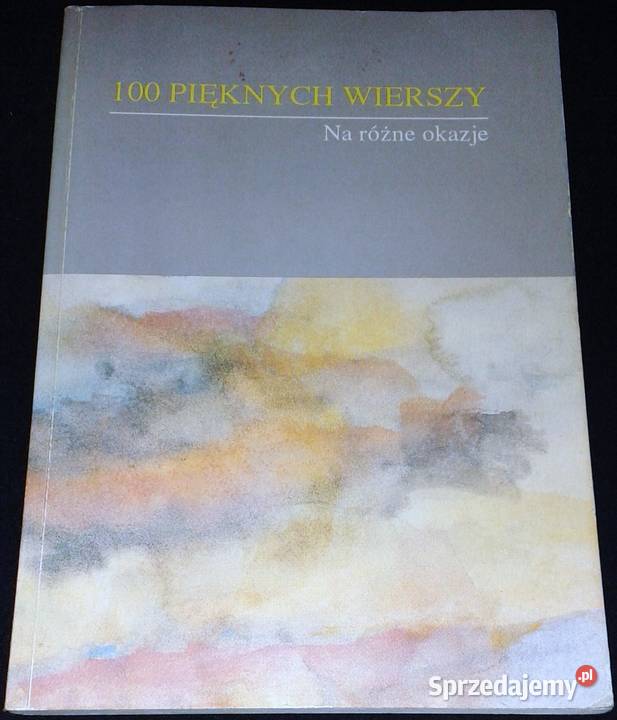 100 pięknych wierszy Na różne okazje praca Chełm