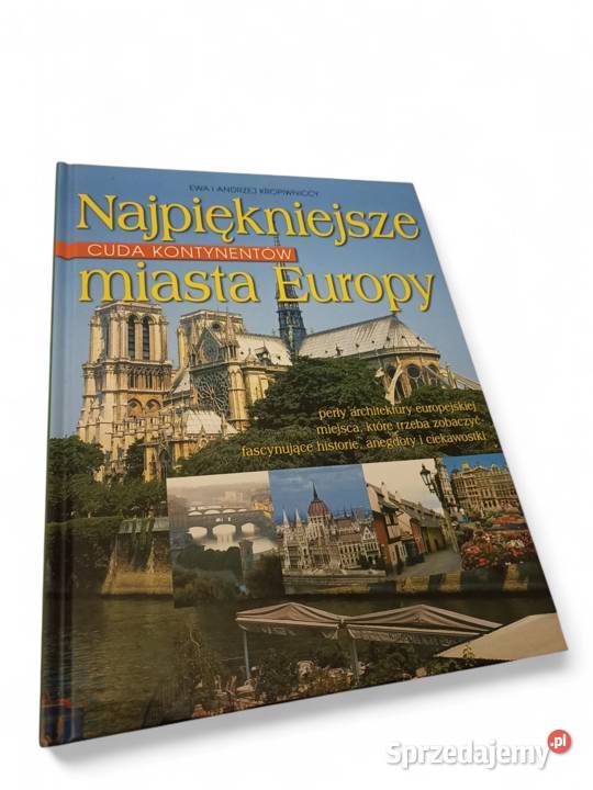 Ewa i Andrzej Kropiwniccy Najpiękniejsze Miasta Kraków