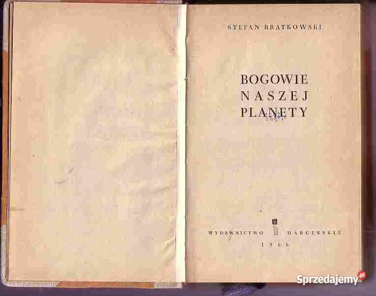 5010 BOGOWIE NASZEJ PLANETY STEFAN BRATKOWSKI Czyrna sprzedam