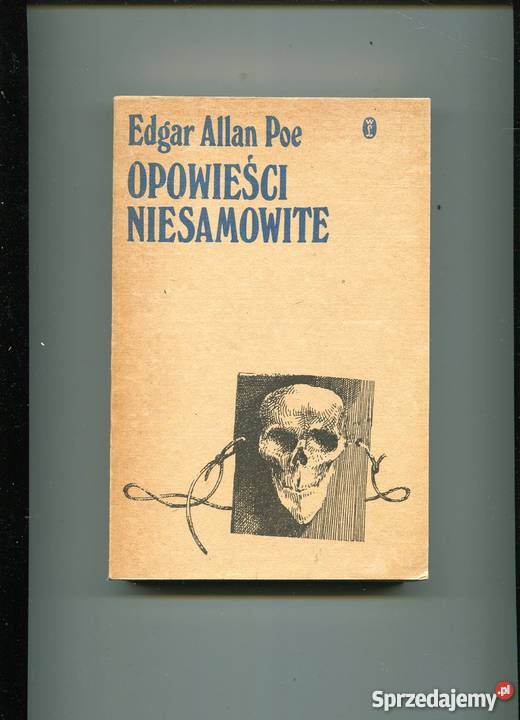Opowieści niesamowite Edgar Allan Poe Rok wydania 1984 Szczecin
