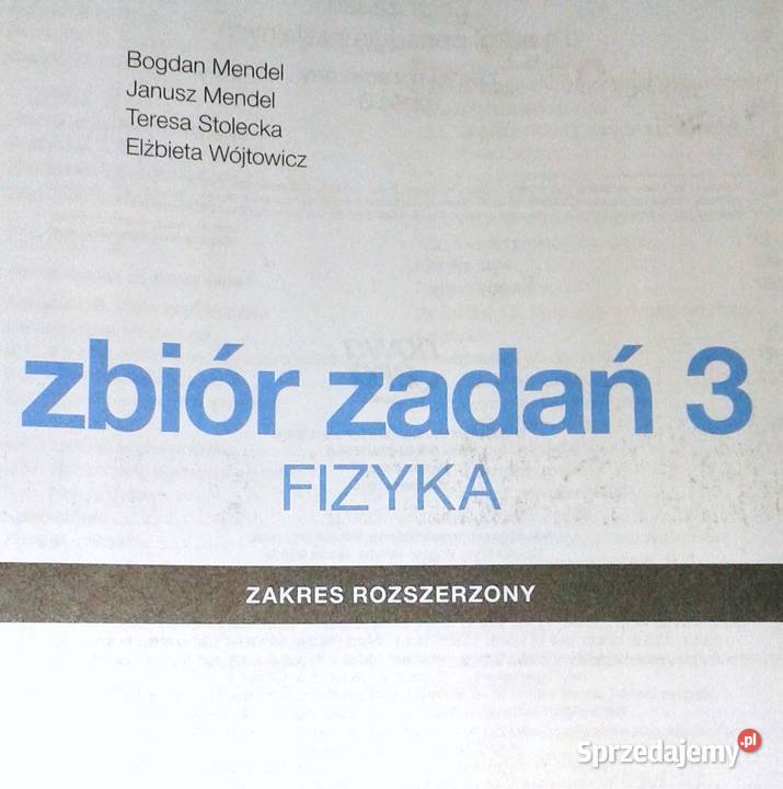 Zbiór zadań 3 Fizyka Zakres rozszerzony Bogdan lubelskie Chełm