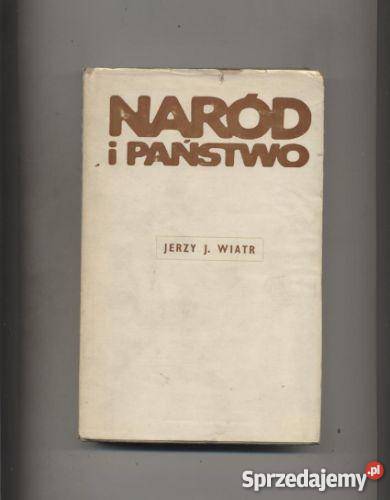 Naród i państwo Socjologiczne problemy kwestii Szczecin sprzedam
