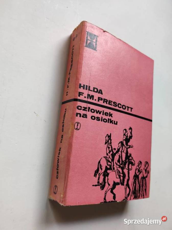 Człowiek na osiołku Hilda FMPrescott Kielce