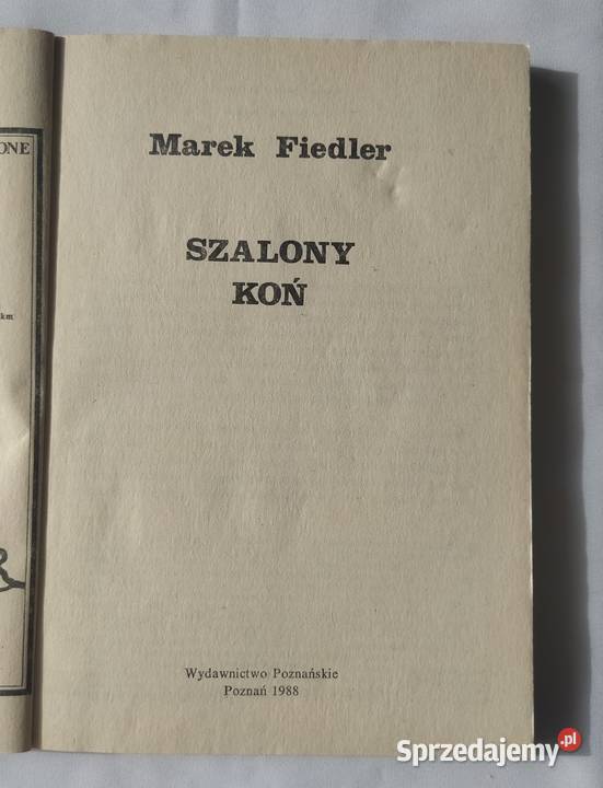 SZALONY KOŃ Arkady Fiedler Hajnówka sprzedam