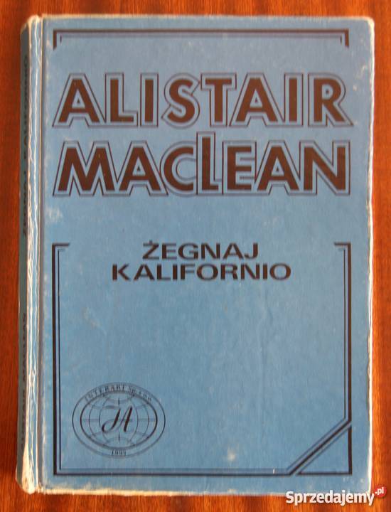Alistair MacLean Żegnaj Kalifornio lubelskie